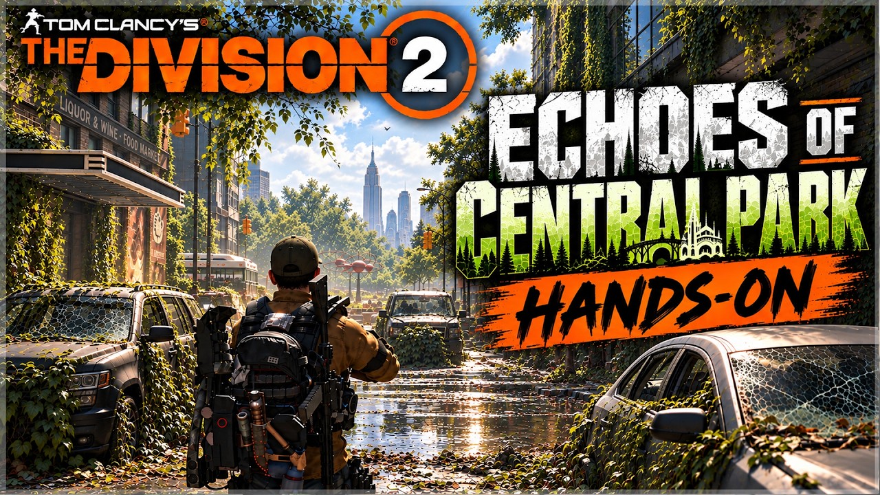 The Division 2&rsquo;s Echoes of Central Park Is NOT What I Expected... Here&rsquo;s What You Need to Know!