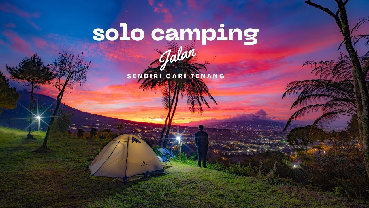 Senja Merah di Bukit Cita-Cita: Hadiah Terindah dari Solo Camping Kali Ini