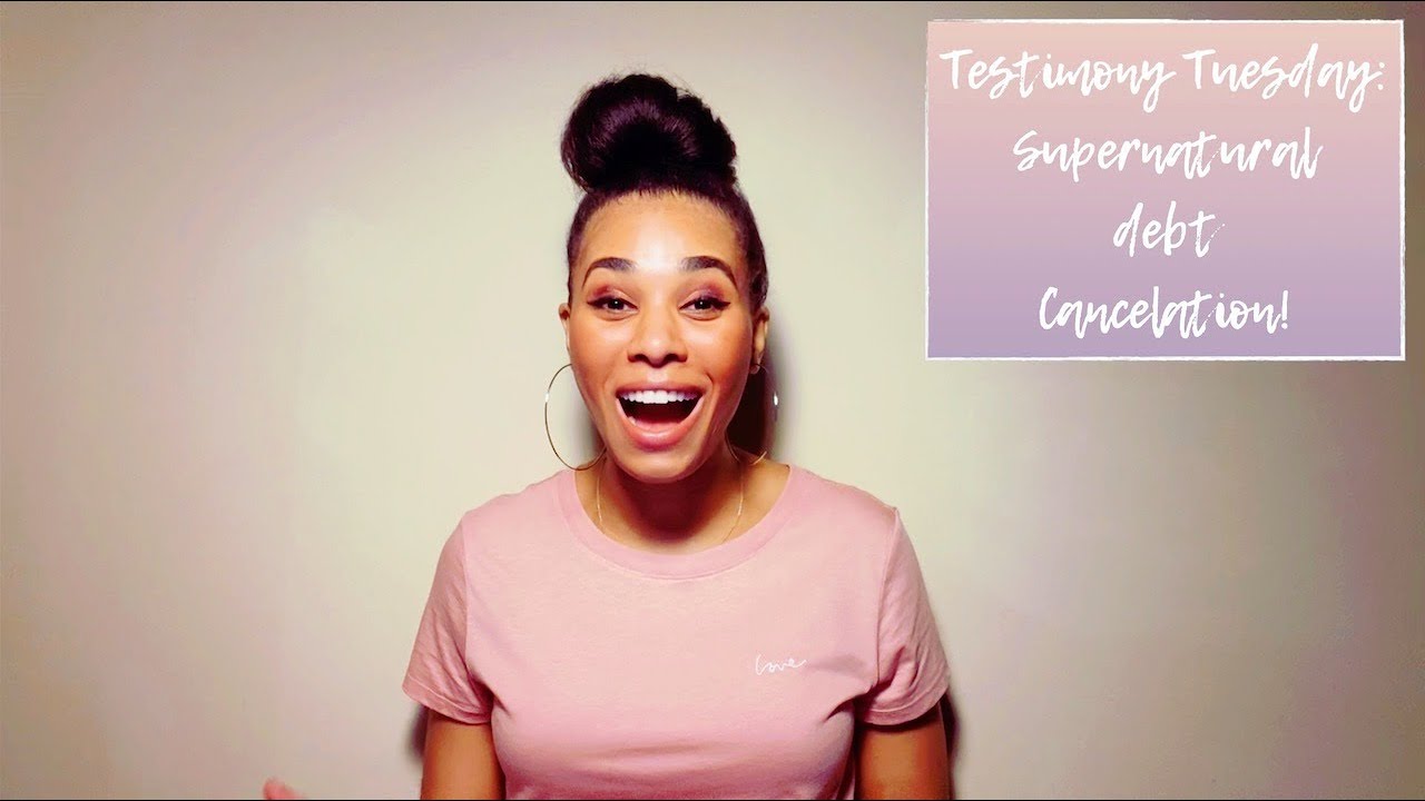 Testimony Tuesday: Supernatural Debt Cancelation!