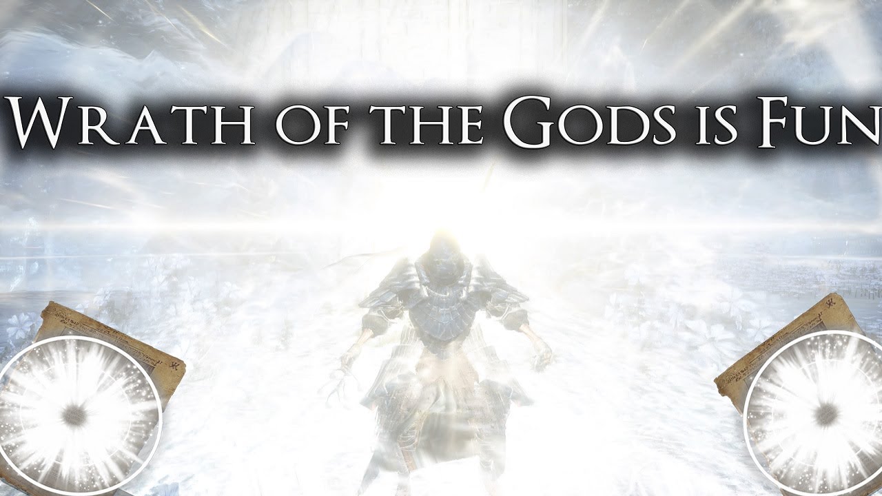 Wrath of the Gods is Fun - Dark Souls 3