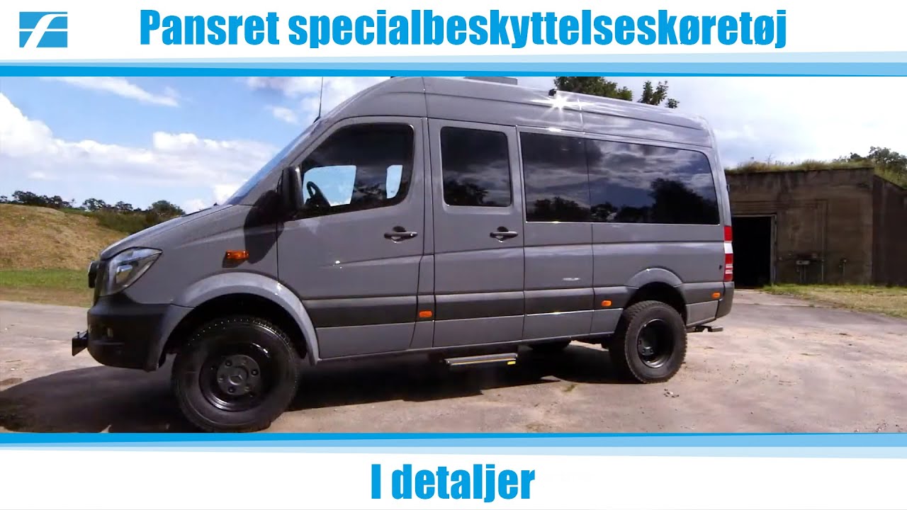 Mercedes-Benz Sprinter som et pansret specialbeskyttelsesk&oslash;ret&oslash;j - i detaljer. Fra Carl Friederichs.