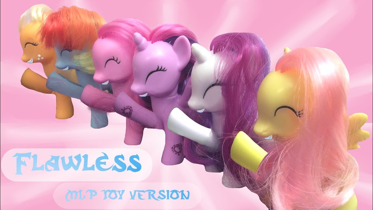 Flawless (We're Not Perfect) MLP Toy Version