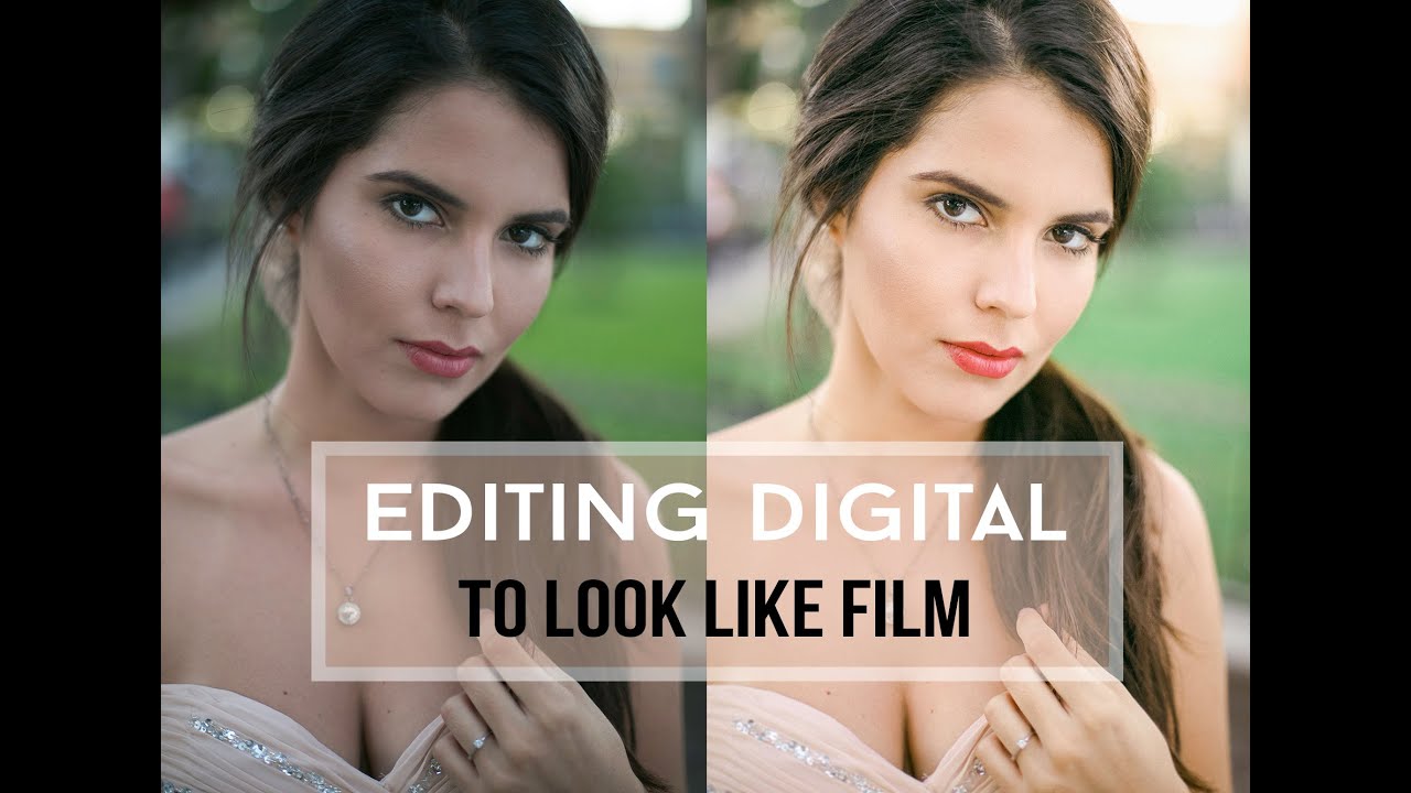 How to edit digital photos to look like film