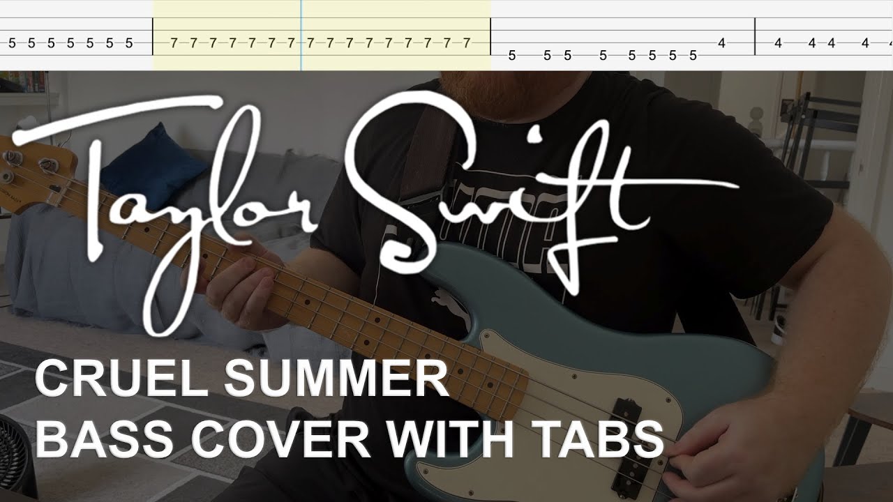 Taylor Swift - Cruel Summer (Bass Cover with Tabs)