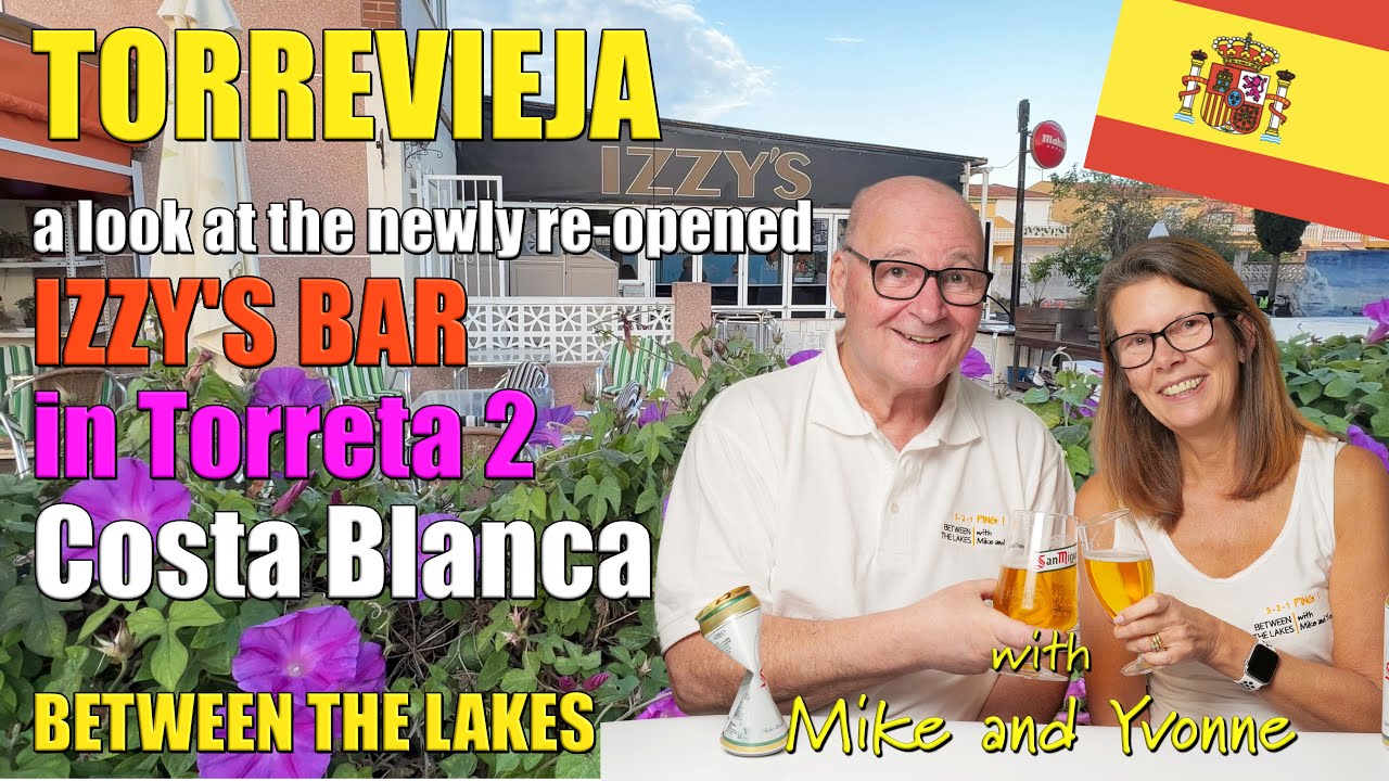 Torrevieja, Costa Blanca. A pint at Izzy's Bar Torreta 2 - Between the Lakes with Mike & Yvonne