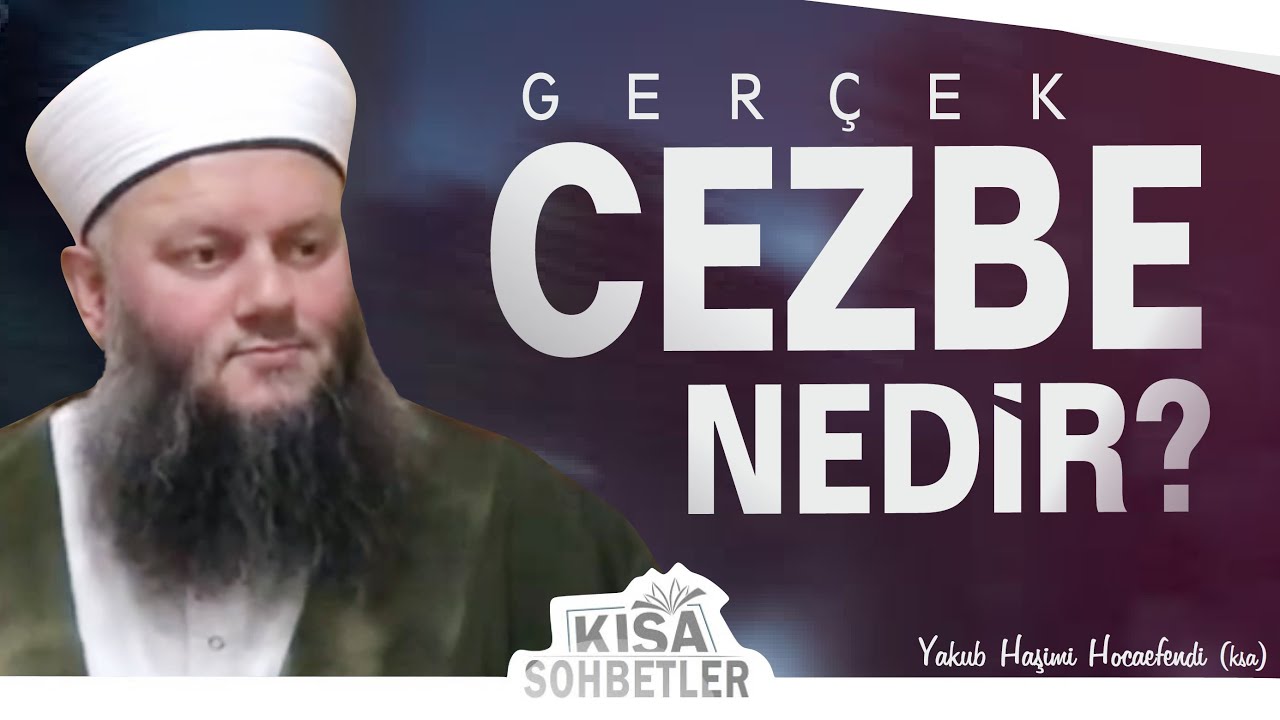 Bu Cezbe İnsanların ve Cinlerin Ameline Denktir | Yakub Haşimi Hocaefendi (ksa)
