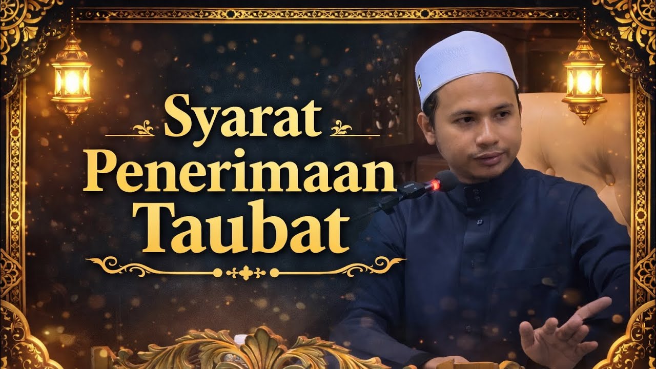 12 Mac 2026 | Tazkirah Ramadan | Ustaz Mohamad Idris : Syarat Penerimaan Taubat