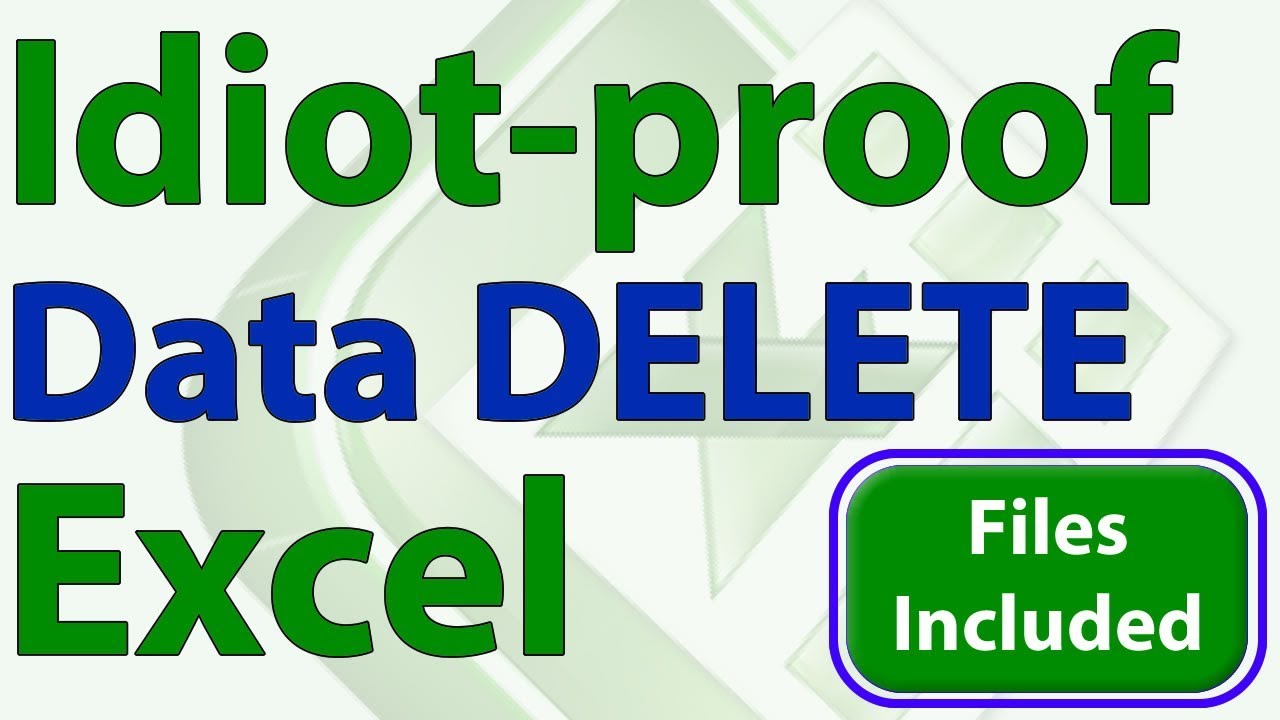 Delete Data using a Form in Excel - Idiot-Proof Excel - Part 8