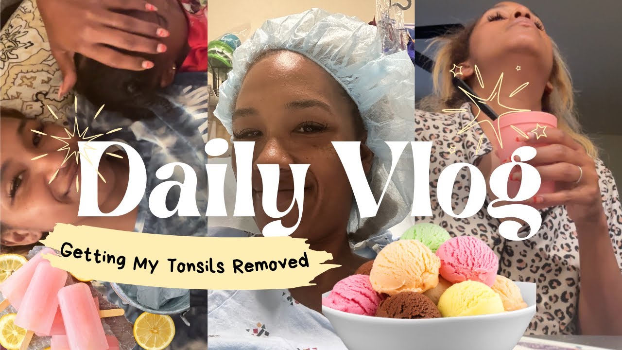 MY TONSILLECTOMY EXPERIENCE | Surgery & Recovery