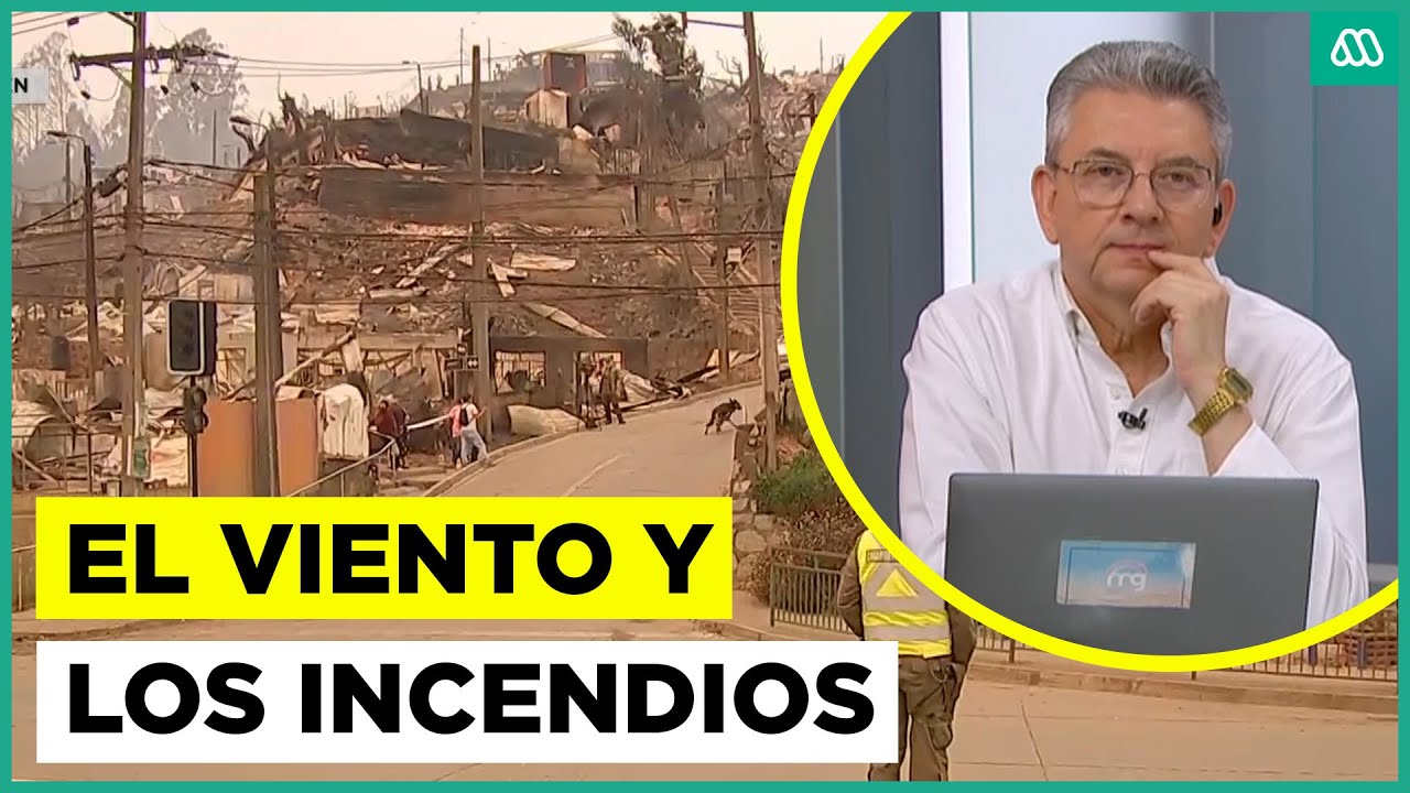 &iquest;C&oacute;mo influye el viento en la propagaci&oacute;n de los incendios? Jaime Leyton explica su rol