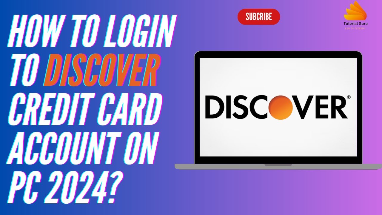 How to Login to Discover Credit Card Account on PC 2024?