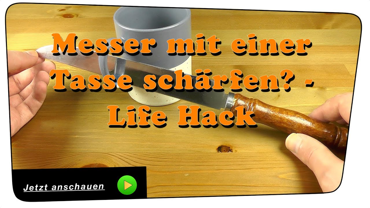 Messer schärfen mit einer TASSE?! - Life Hack | Howto