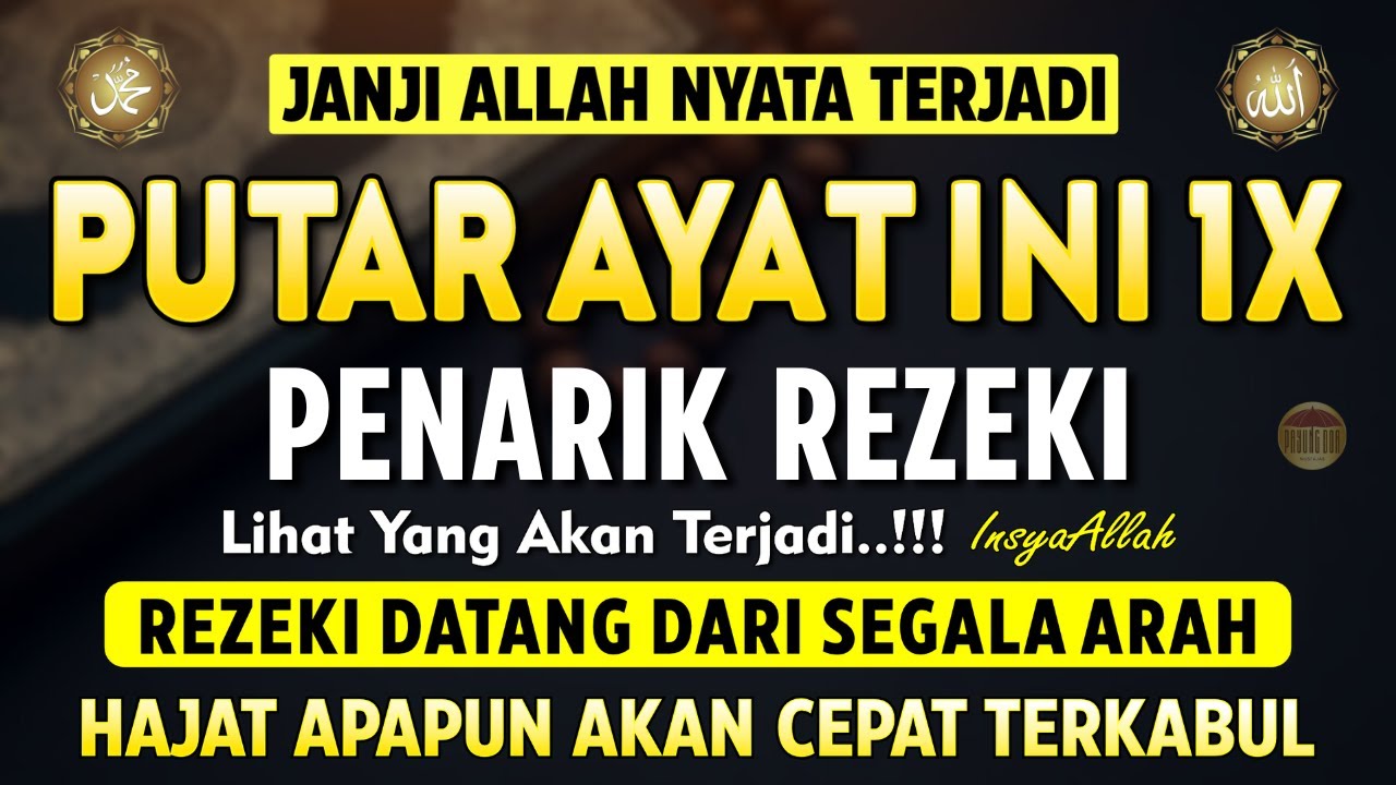 Bacaan Dahsyat! Satu Kali Putar Bisa Datangkan Kekayaan