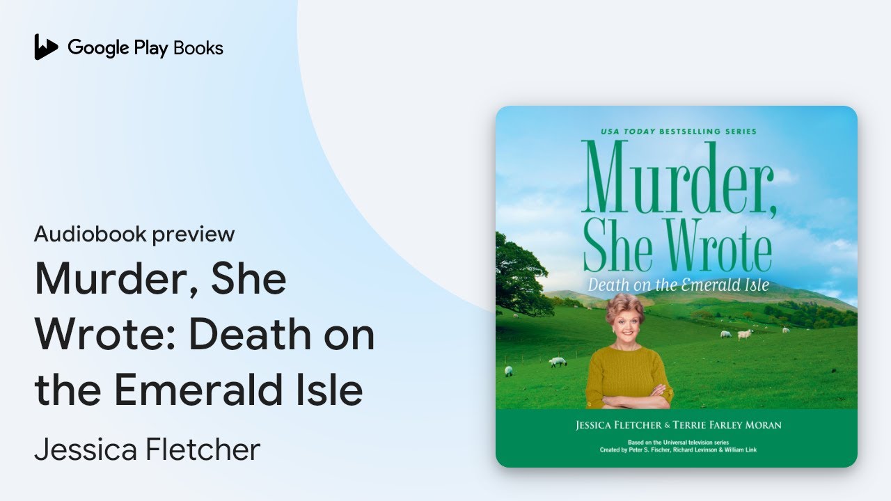 Murder, She Wrote: Death on the Emerald Isle by Jessica Fletcher · Audiobook preview
