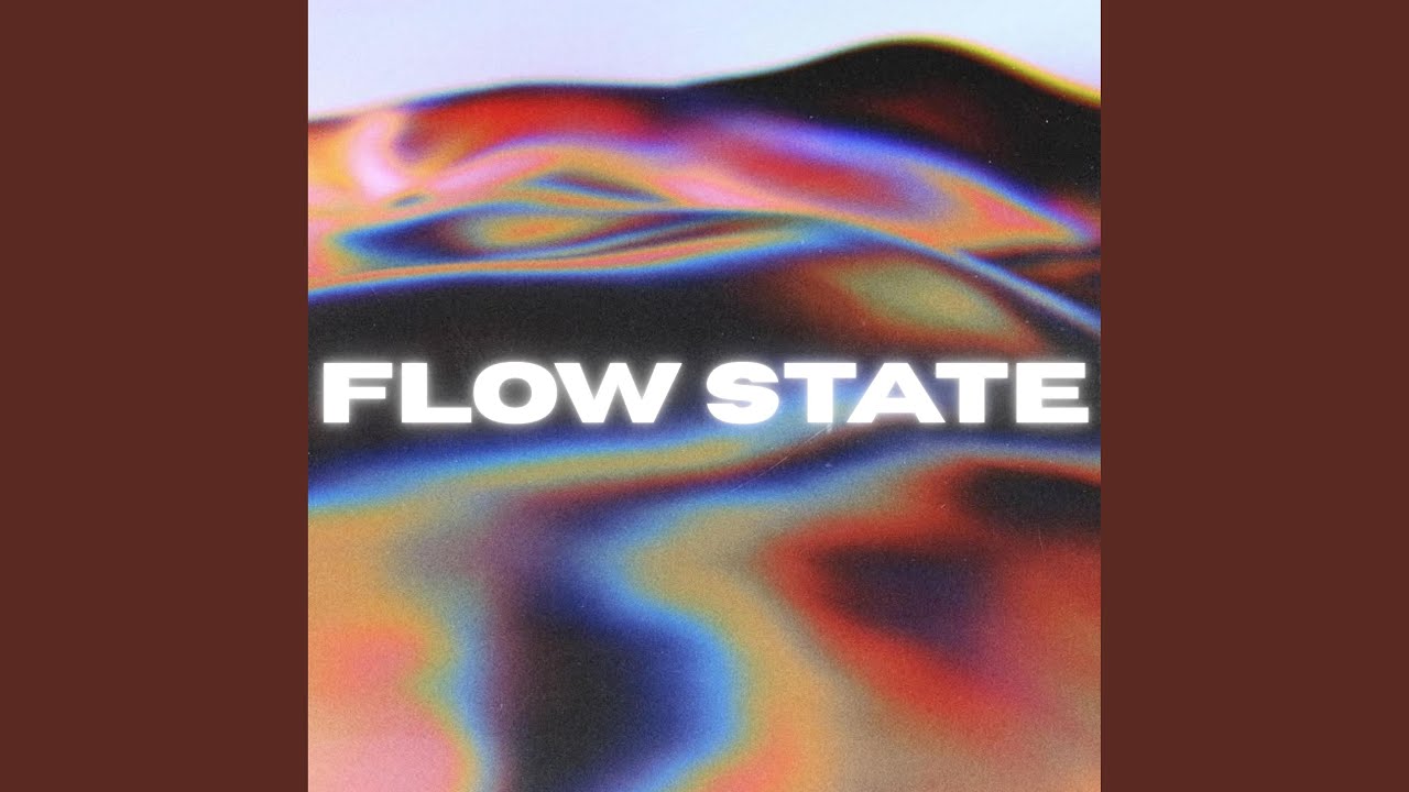 FLOW STATE