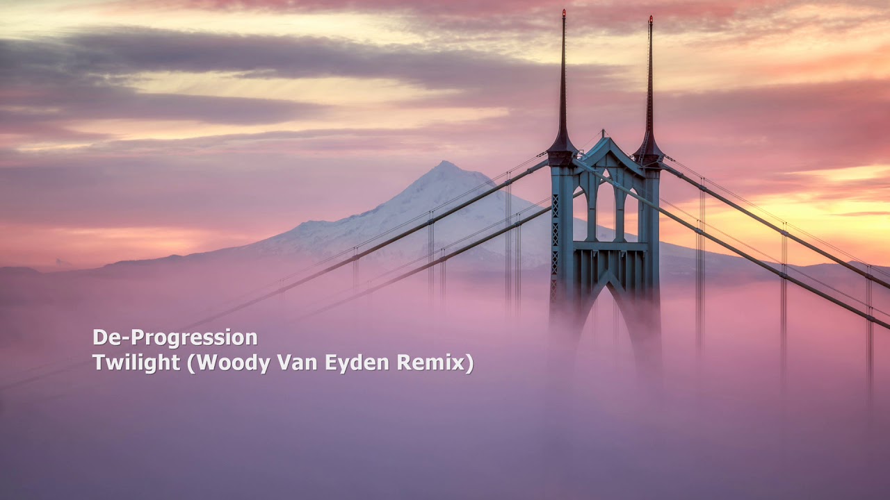 De-Progression - Twilight (Woody Van Eyden Remix)