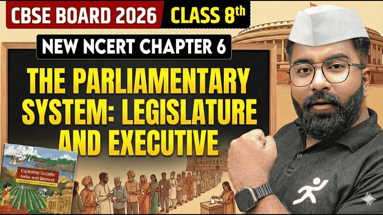 The Parliamentary System: Legislature and Executive | Class 8 SST New NCERT Chapter 6 Gautam Lakhani