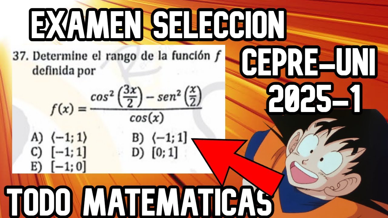 EXAMEN DE SELECCIÓN CEPRE-UNI | FULL MATEMATICAS