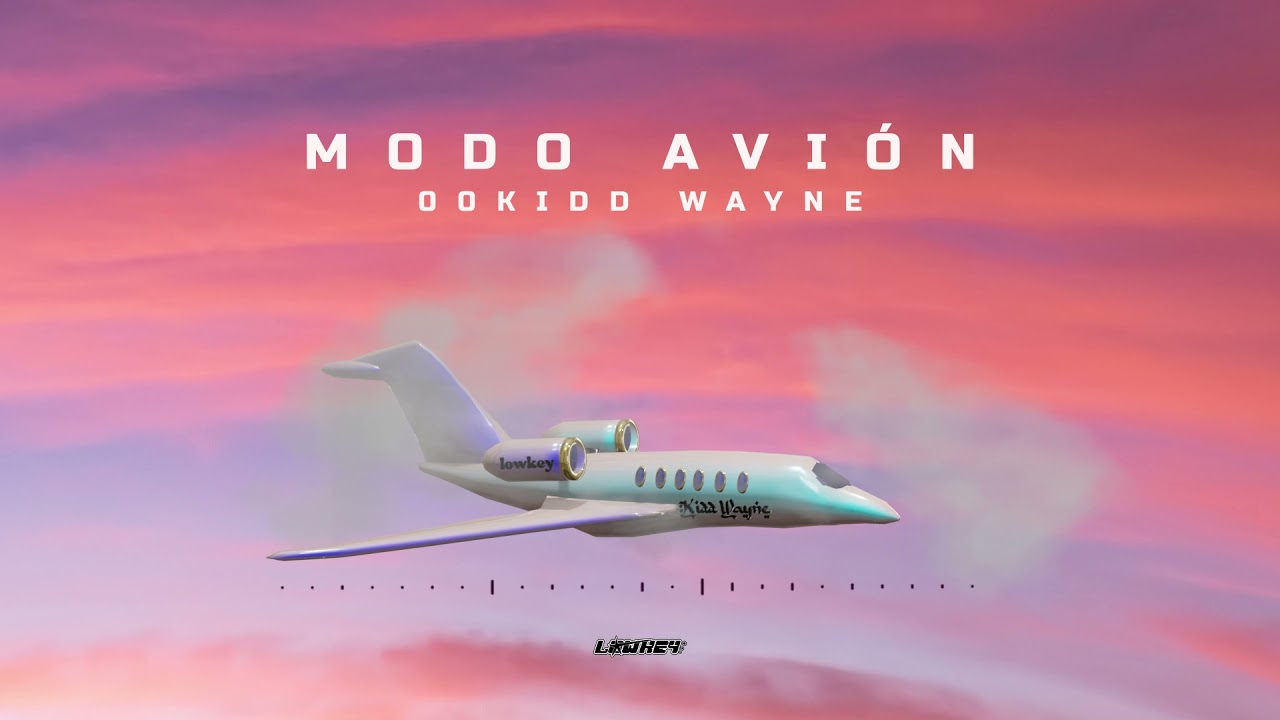 00 Kidd Wayne - Modo Avi&oacute;n✈️ [Audio Oficial]