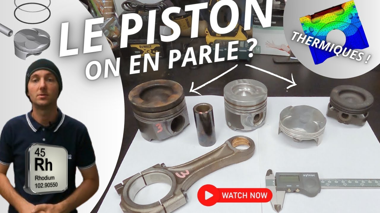 🔧 Le Piston, on en parle ? Contraintes - sollicitations - conception - Essence & Diesel - HDI - DCI