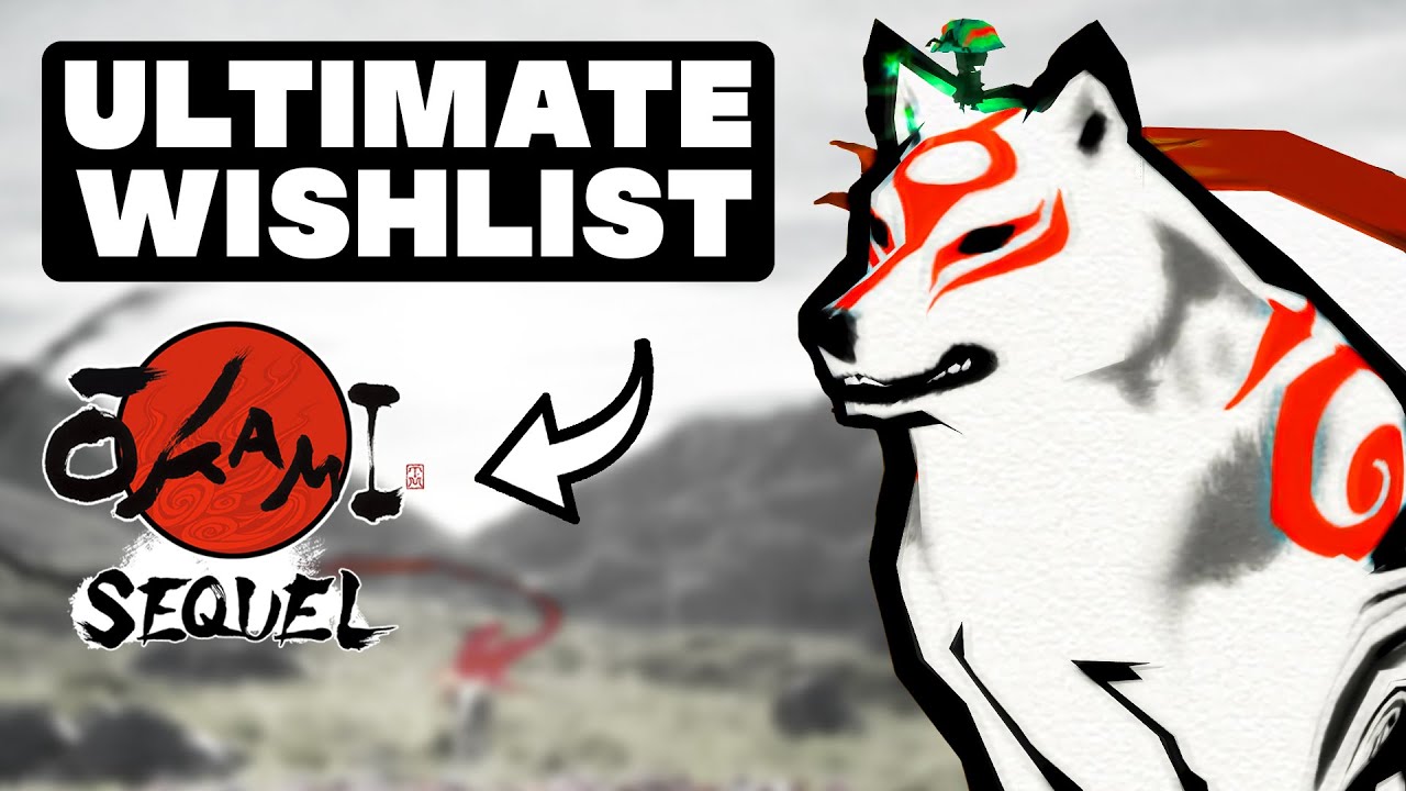 10 Things We NEED To See In Okami 2!!