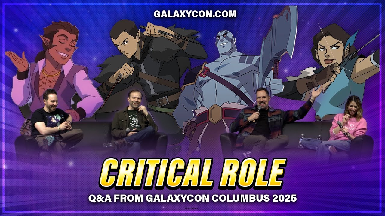 Critical Role Q&A | GalaxyCon Columbus 2025