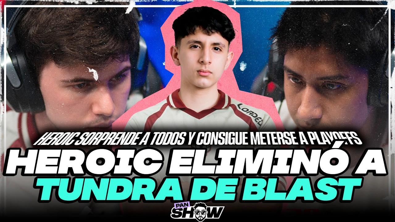 DOTA 2: HEROIC ELIMINÓ a TUNDRA ESPORTS de la BLAST SLAM VI y JUGARÁ los PLAYOFFS - Panshow