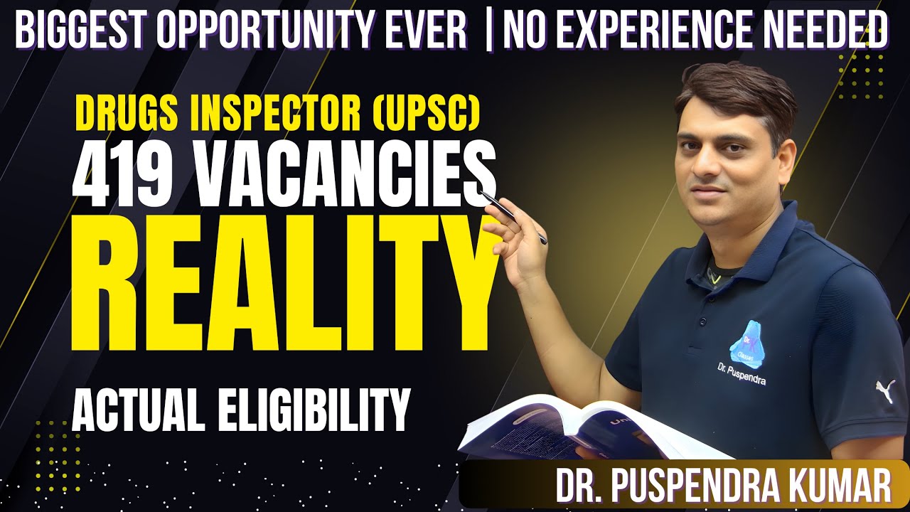 UPSC Drμgs Inspector - 419 Vacancy Notification | Golden Chance - Don't Miss  | Dr. PK Classes