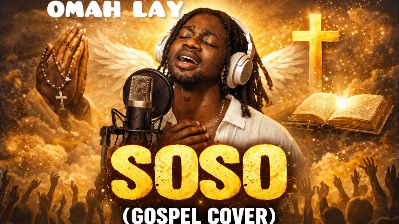 Omah Lay - Soso (Afro Gospel Soul Cover That Will Touch You)
