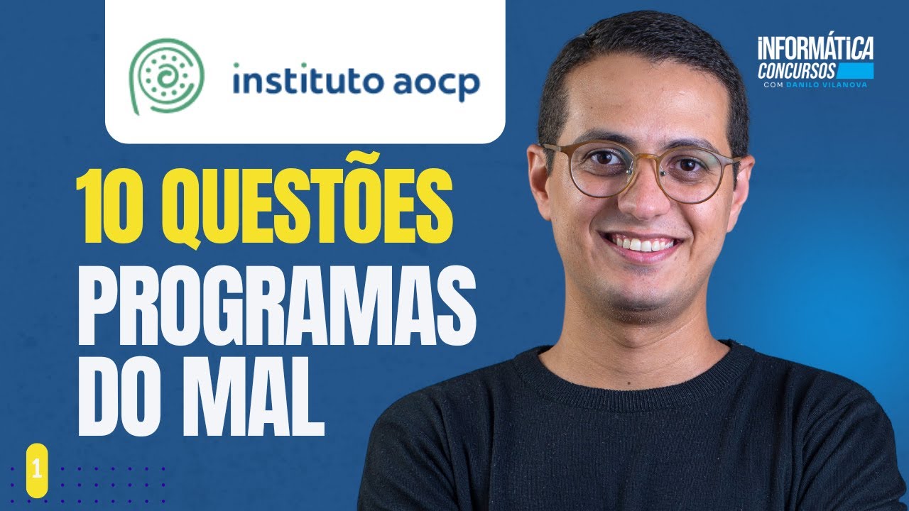 Questões  Malwares | Banca AOCP | Informática para concursos com professor Danilo Vilanova 