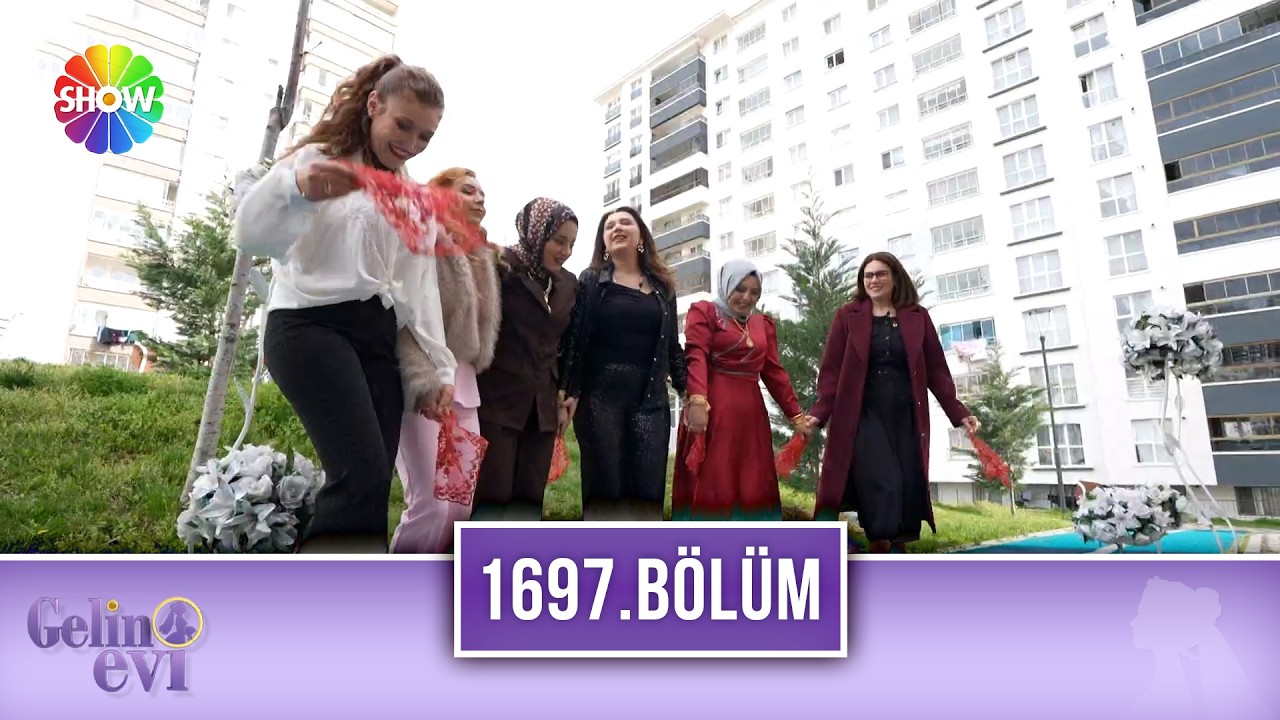 Gelin Evi 1697. B&ouml;l&uuml;m | 15 Nisan 2026