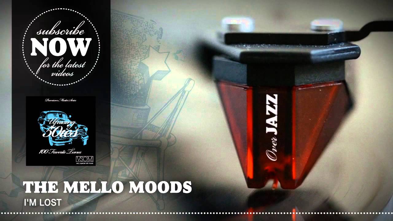 The Mello Moods - I'm Lost (1952)