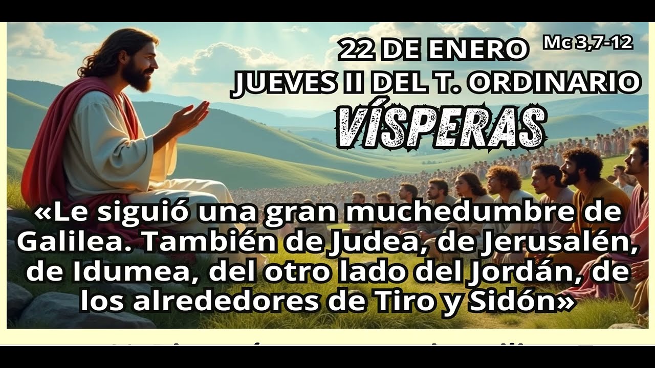 VÍSPERAS  Jueves 22 de Enero de 2026