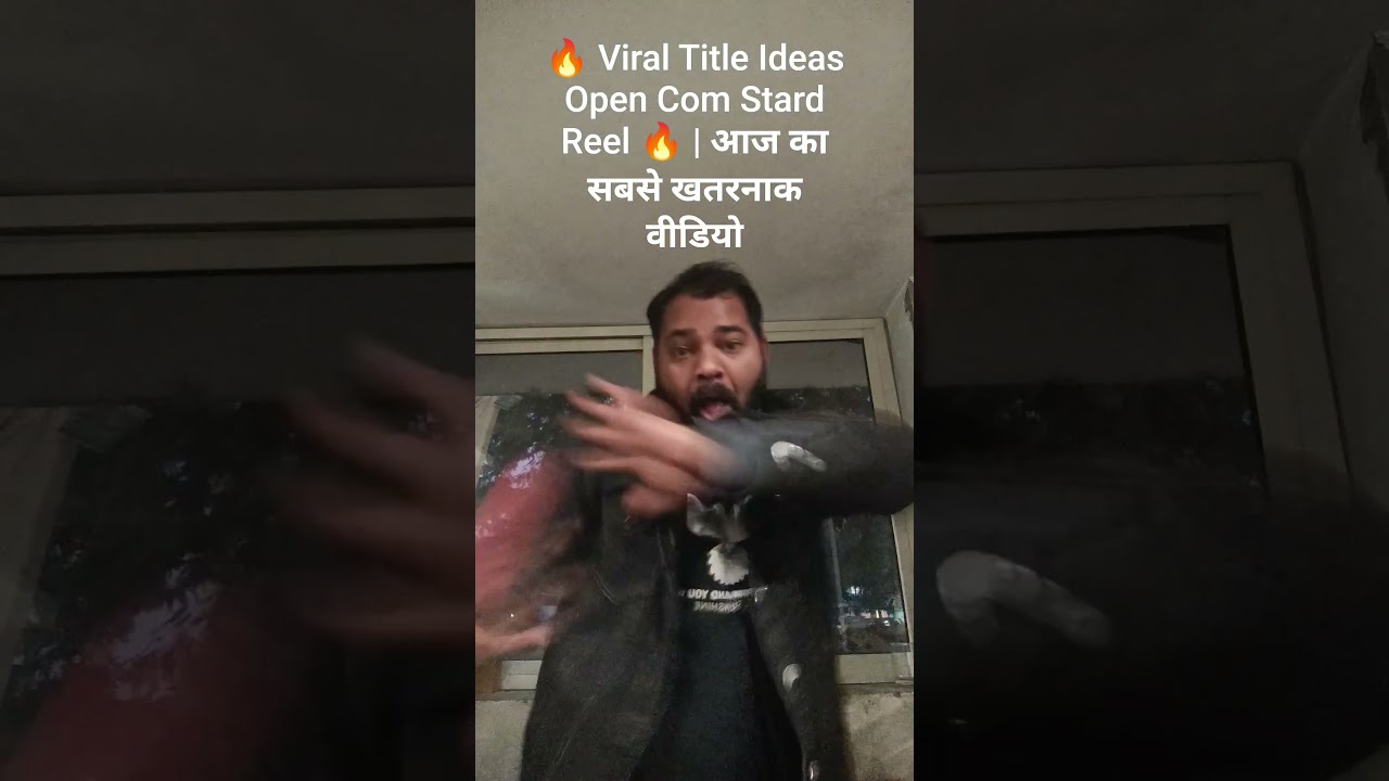 🔥 Viral Title IdeasOpen Com Stard Reel 🔥 |
