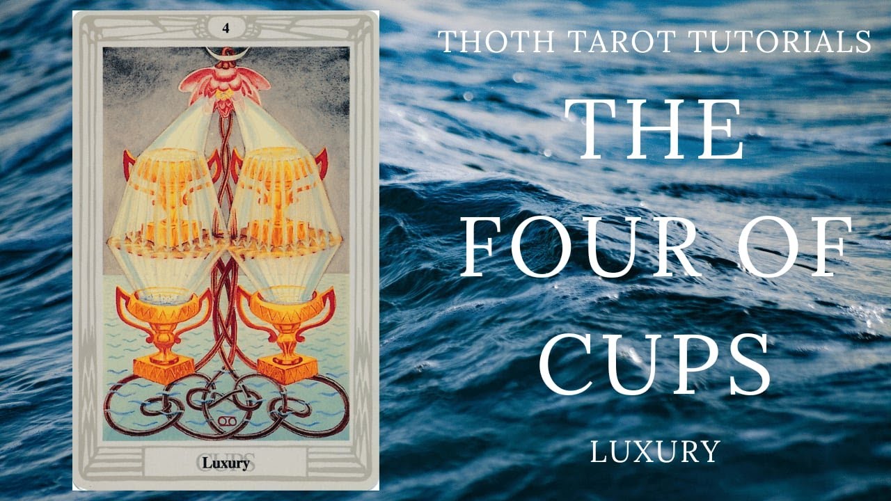Four of Cups: Luxury - Thoth Tarot Tutorial