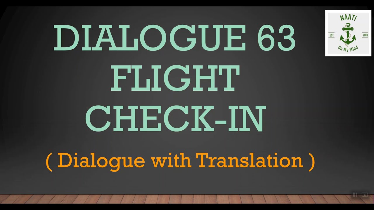 Naati Ccl Dialogue 63 - FLIGHT CHECK-IN (Transcript included)