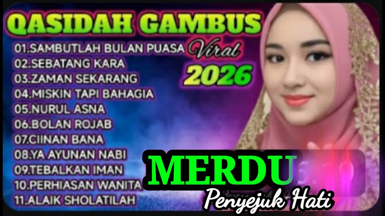 KOLEKSI TERMAHAL QASIDAH VIRAL 2026 SHOLAWAT MERDU PENYEJUK HATI❤ ENAK DI DENGAR 💥ADEM DI HATI