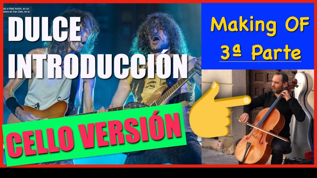 Dulce introducción al caos - CELLO Making of. 3ª PARTE