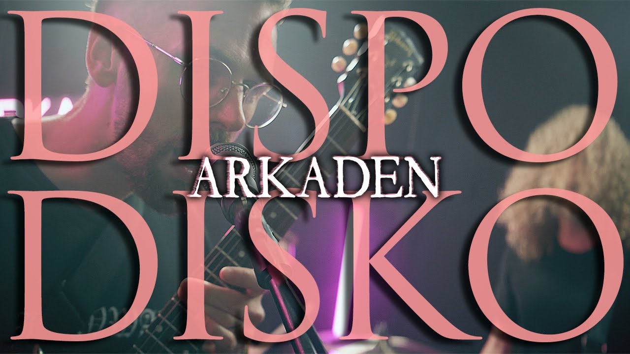 ARKADEN - Dispodisko