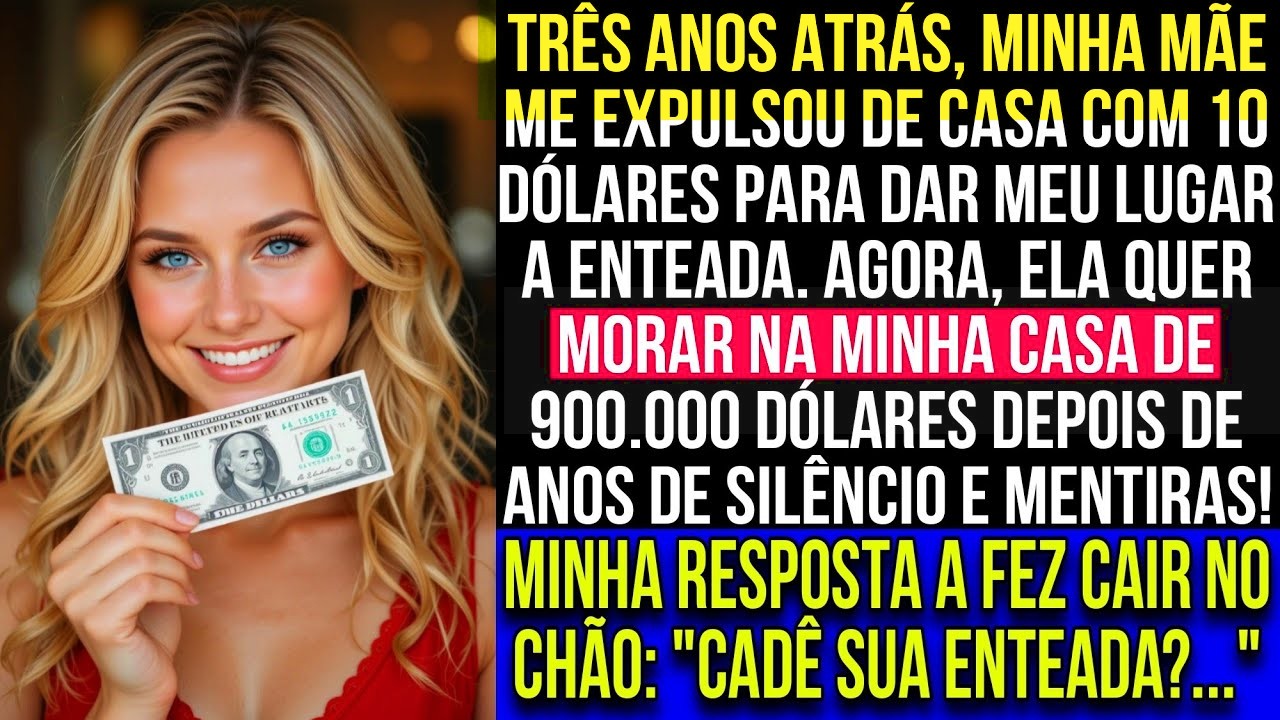Há três anos, minha mãe me expulsou de casa com US$ 10  Agora ela quer morar na minha casa