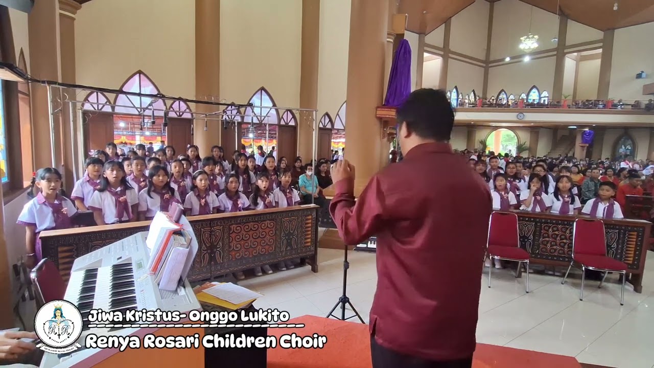 Jiwa Kristus - Onggo Lukito | Renya Rosari Children Choir