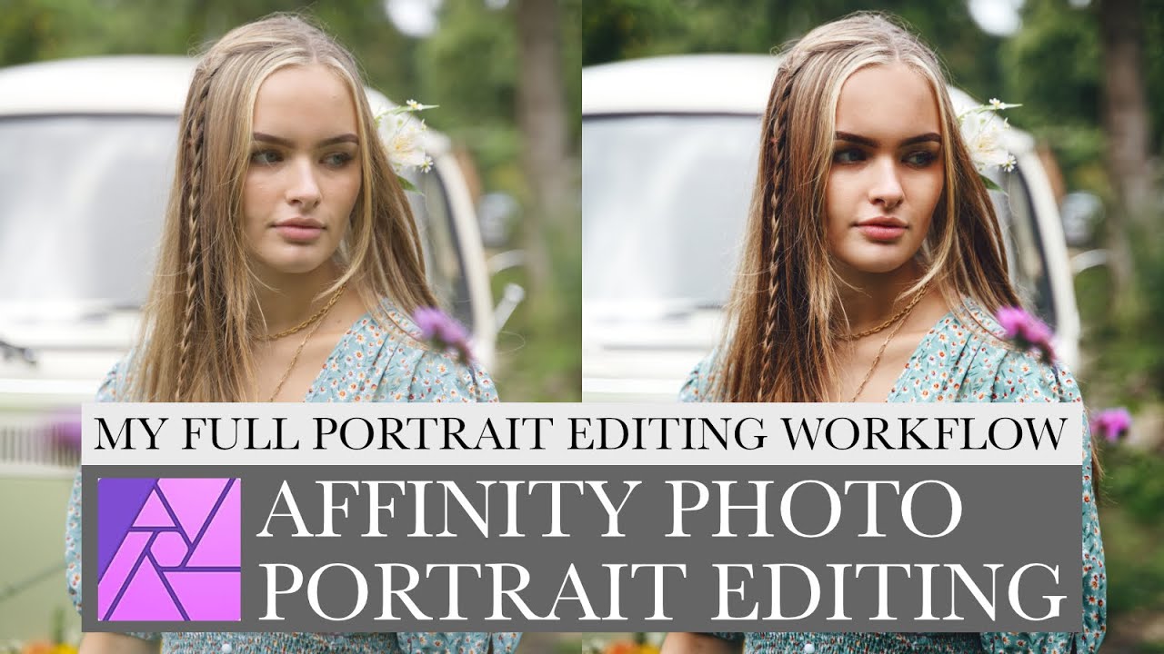Full Editing Workflow For Portrait Photography | Portrait Retouching | Affinity Photo Tutorial