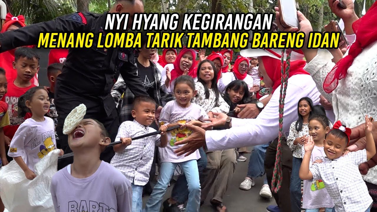 NYI HYANG KEGIRANGAN - MENANG LOMBA TARIK TAMBANG BARENG IDAN