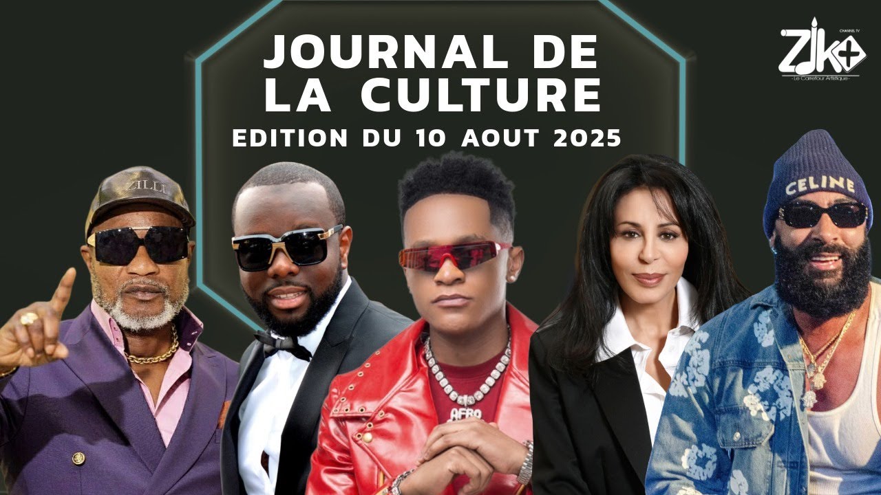 Journal de la Culture du 10 Aout 2025 I Zik+ Tv