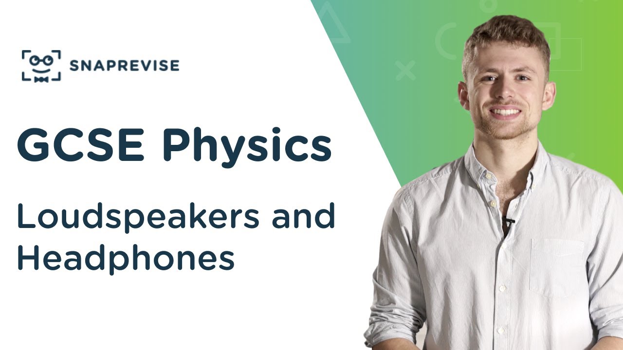 Loudspeakers and Headphones | 9-1 GCSE Science Physics | OCR, AQA, Edexcel