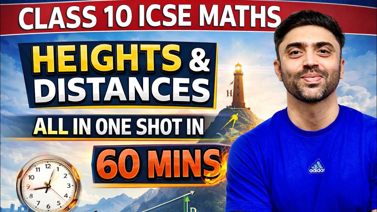 Heights & Distance in ONE SHOT Class 10 ICSE Maths