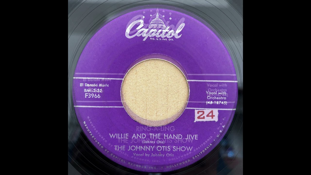 JOHNNY OTIS SHOW - WILLIE AND THE HAND JIVE - RING A LING