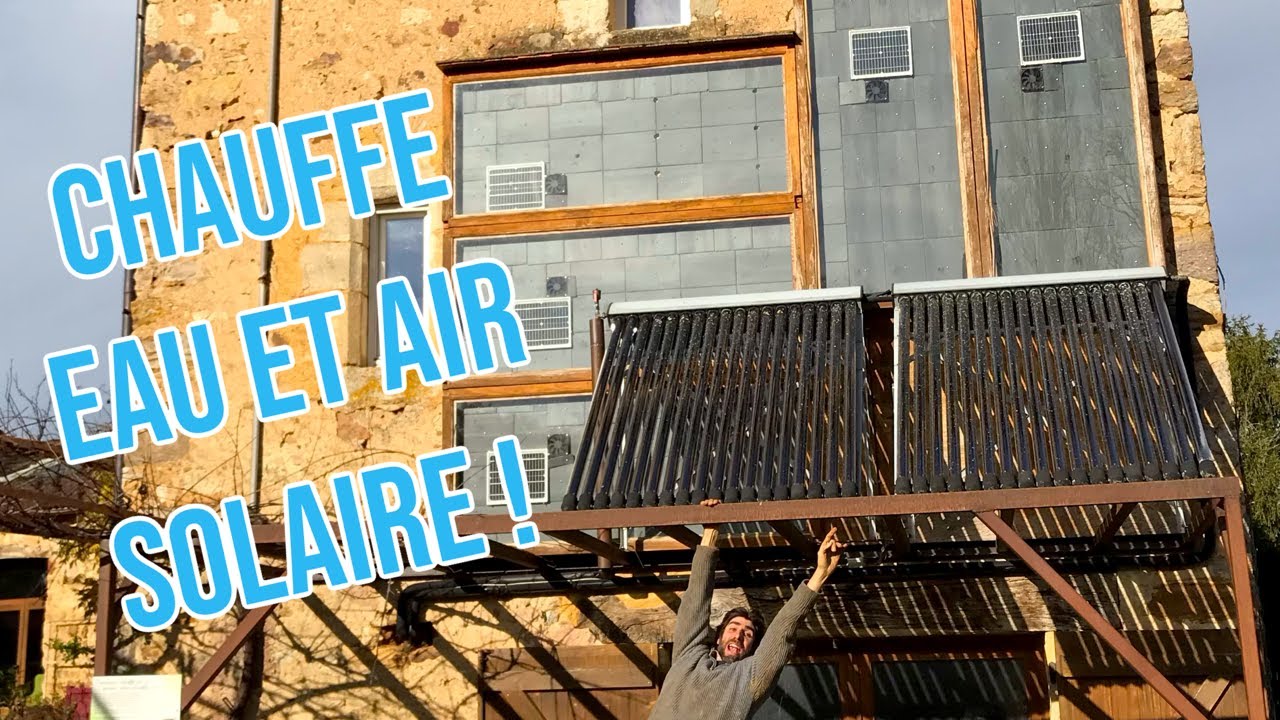 Chauffe eau et air solaire - Indépendance énergétique