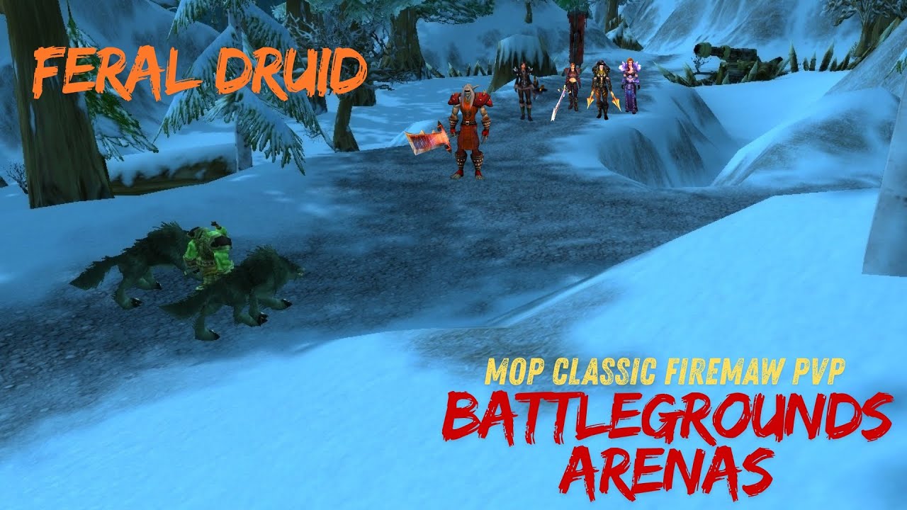 🔥 LIVE MoP Classic Feral Druid PvP | Battlegrounds & Arenas Firemaw EU 🐾⚔️