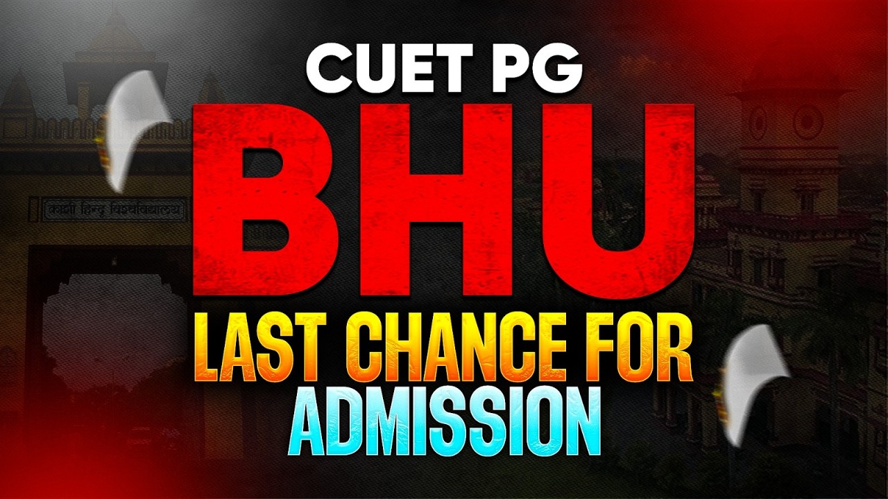 CUET PG BHU Registration 2026 | CUET PG Admission 2026 | BHU CUET PG Spot Round